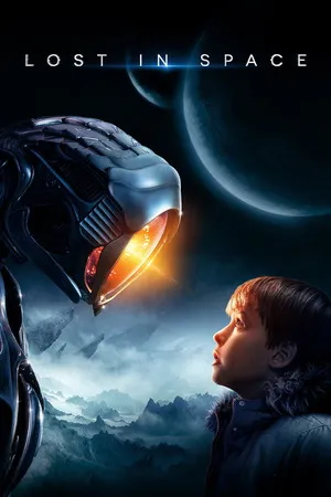 Lost in Space 2018 Season 1 Hindi - English Audio [ALL EPISODES] HD Poster Download - filmyfly
