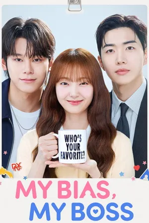 My Bias, My Boss 2026 Season 1 Hindi - Korean Dual Audio [EP - 11 ADDED] HD Poster Download - filmyfly
