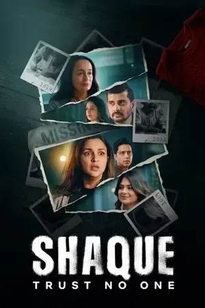 Shaque: Trust No One 2026 Season 1 Netflix Hindi Audio [ALL EPISODES] HD Poster Download - filmyfly