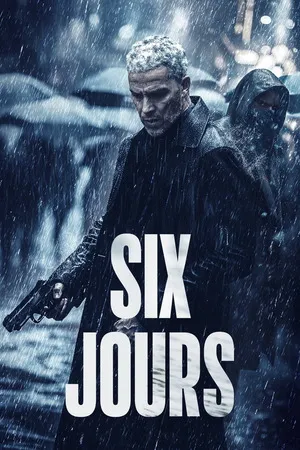The Chase aka Six Jours 2024 Hindi - French Dual Audio HD Poster Download - filmyfly