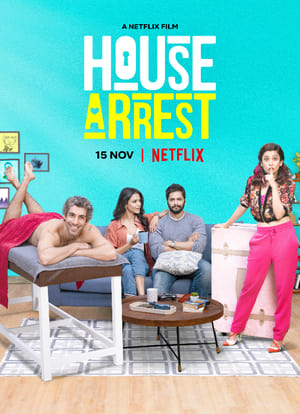 House Arrest (2019) Hindi Movie [1.4GB] HD Poster Download - filmyfly