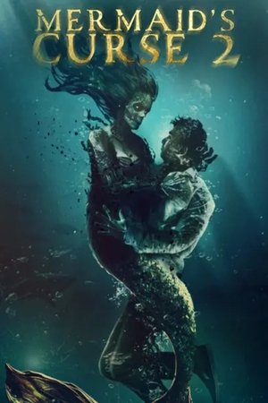 Mermaid's Curse 2: Return of the Witch (2025) Hindi (MULTI AUDIO) – – HD Poster Download - filmyfly