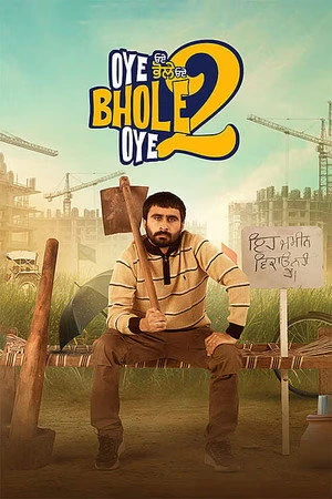 Oye Bhole Oye 2 2026 Punjabi Dual Audio HD Poster Download - filmyfly