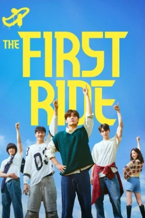 The First Ride 2025 Korean Audio HD Poster Download - filmyfly