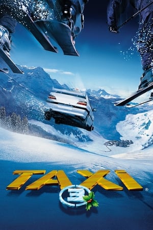Taxi 3 (2003) Hindi Dual Audio [850MB] HD Poster Download - filmyfly