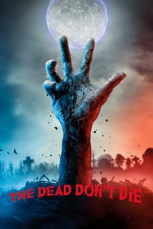The Dead Dont Die 2019 Hindi Dual Audio [940MB] HD Poster Download - filmyfly